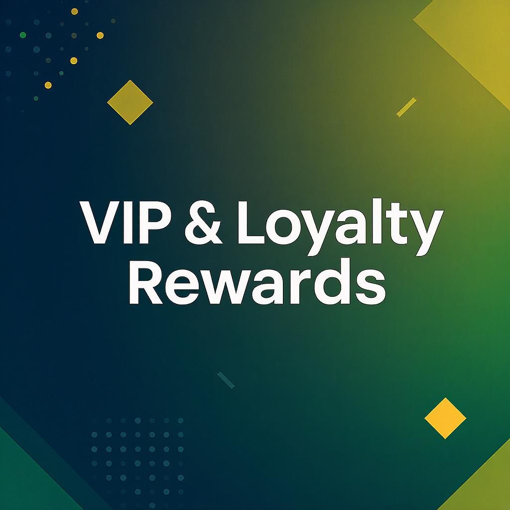 VIP & Loyalty Rewards
